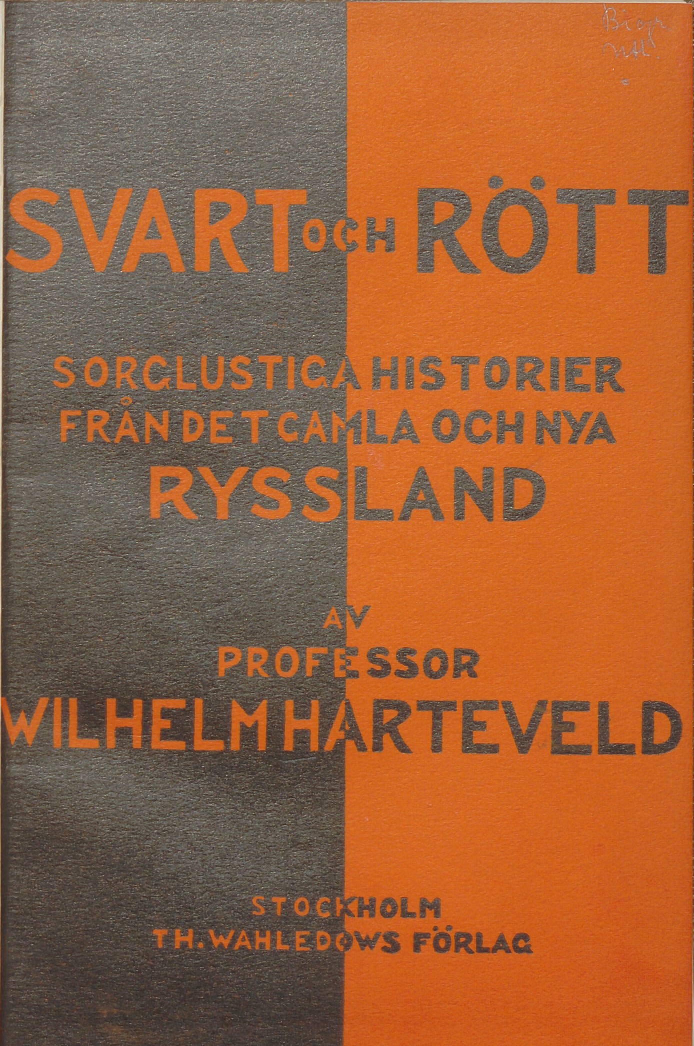 Svart och rött bokomslag. Text: Svart och rött. Sorglustiga historier från det gamla och nya Ryssland.