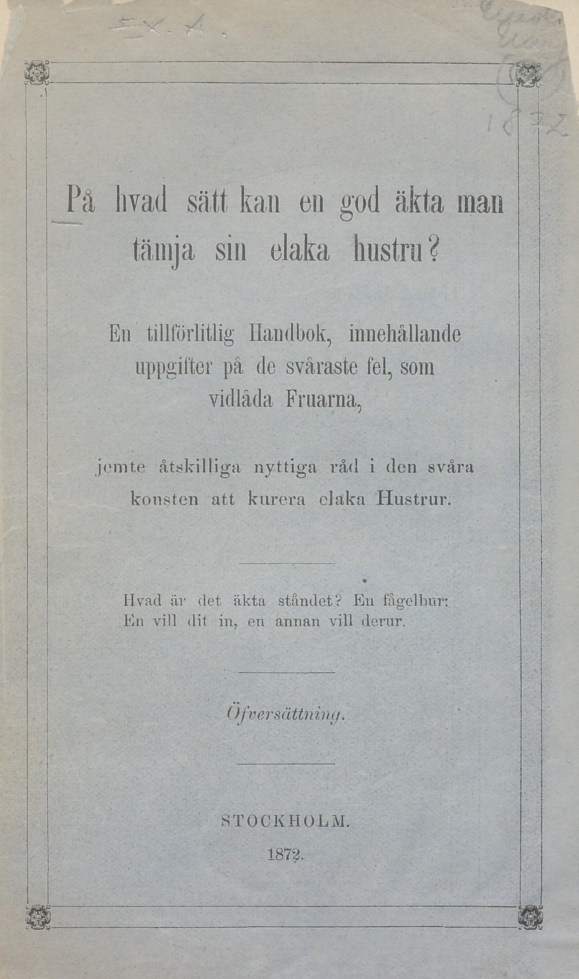 Grått broschyromslag med tryckt svart text: På hvad sätt kan en god äkta man tämja sin elaka hustru? 