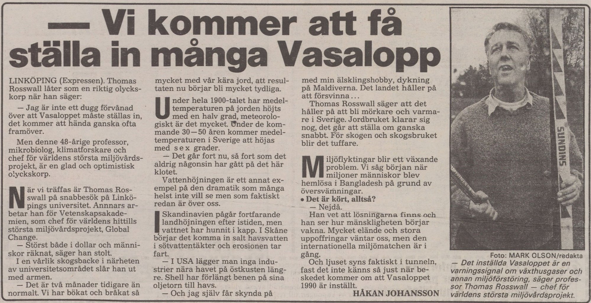 Tidningsklipp, bild på man med skidor Text: Vi kommer att få ställa in många Vasalopp.